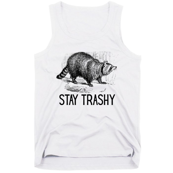 Stay Trashy Raccoon Funny Meme Tank Top