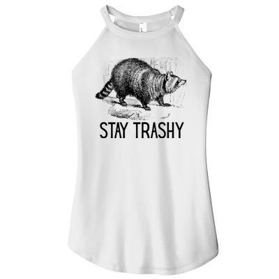 Stay Trashy Raccoon Funny Meme Women's Perfect Tri Rocker Tank