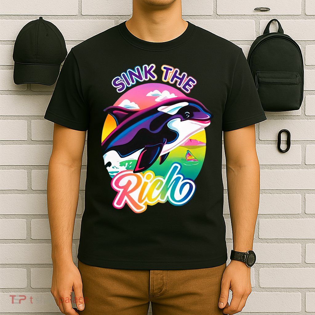 Sink The Rich Gladys Killer Whale The Yacht Sinking Orca Rainbow T-Shirt