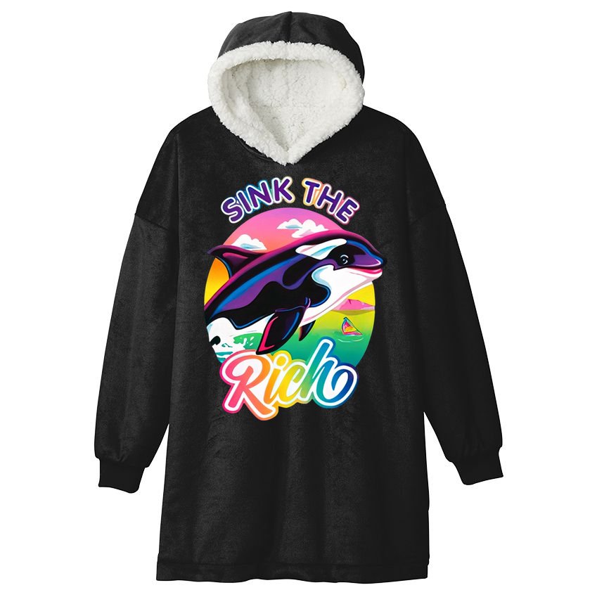 Sink The Rich Gladys Killer Whale The Yacht Sinking Orca Rainbow Hooded Wearable Blanket