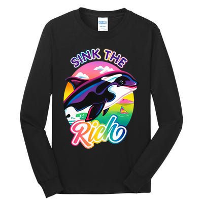 Sink The Rich Gladys Killer Whale The Yacht Sinking Orca Rainbow Tall Long Sleeve T-Shirt