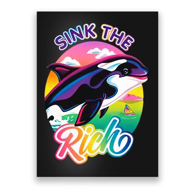 Sink The Rich Gladys Killer Whale The Yacht Sinking Orca Rainbow Poster