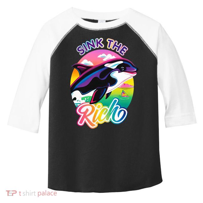 Sink The Rich Gladys Killer Whale The Yacht Sinking Orca Rainbow Toddler Fine Jersey T-Shirt