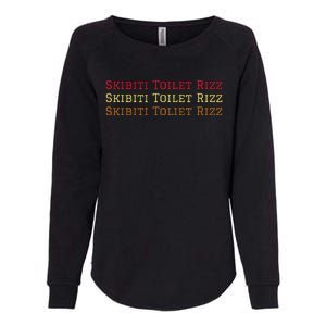 Skibiti Toilet Rizz Viral Influencer Brain Rot Slang Funny Womens California Wash Sweatshirt