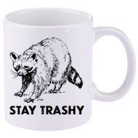Stay Trashy Raccoon 11oz C Handle Ceramic Mug