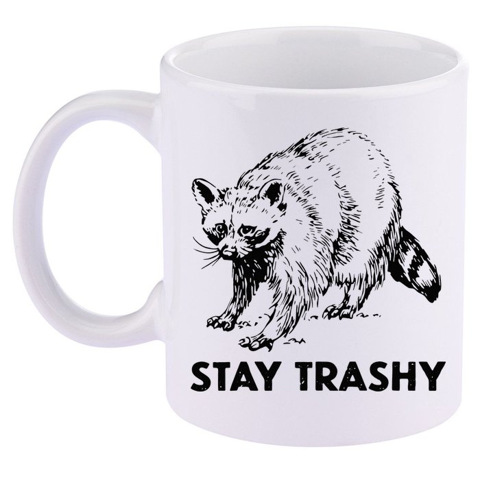 Stay Trashy Raccoon 11oz C Handle Ceramic Mug