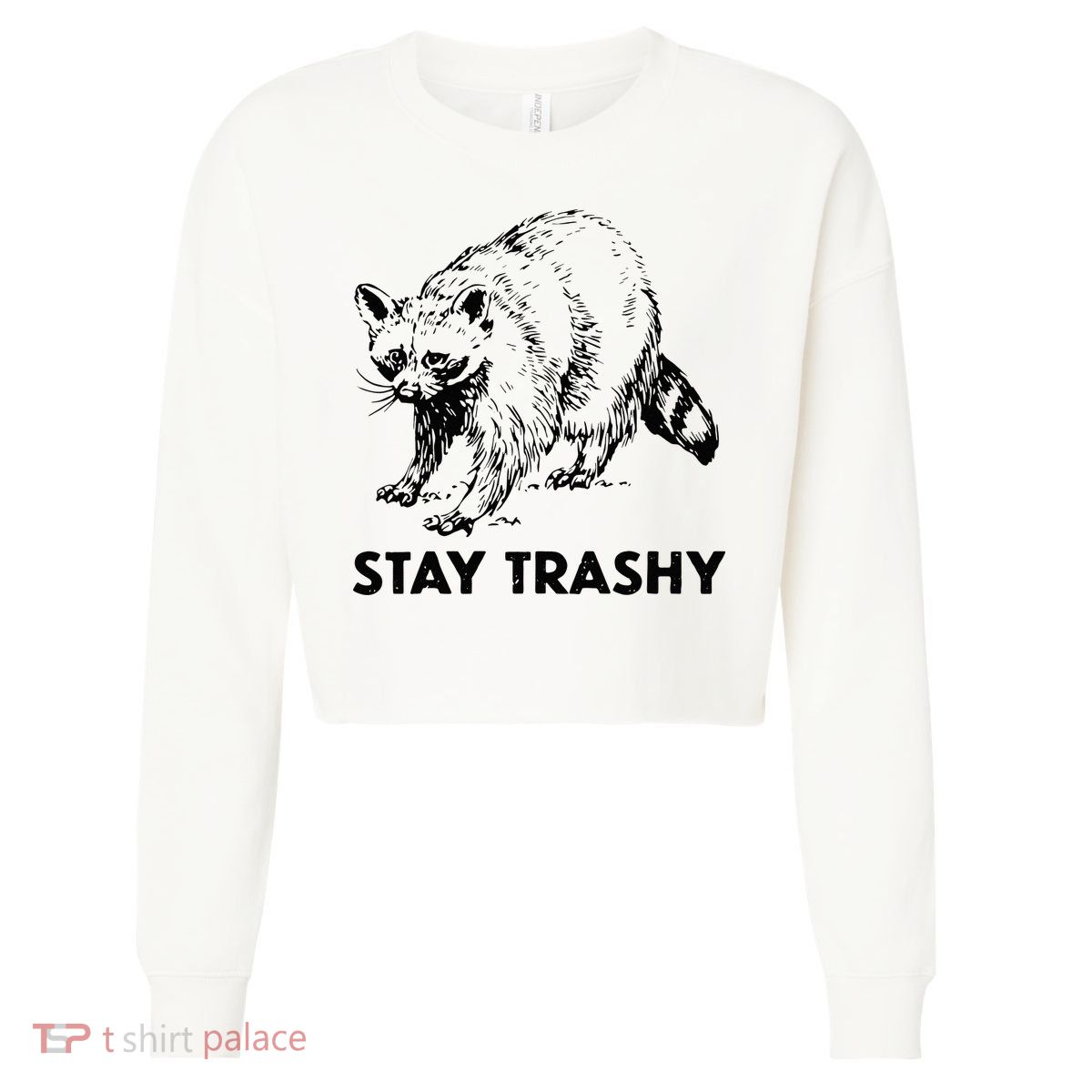 Stay Trashy Raccoon Cropped Pullover Crew