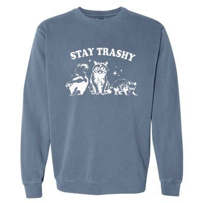 Stay Trashy Raccoon Opossum Skunk Garment-Dyed Sweatshirt