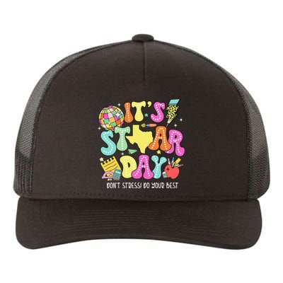 State Testing Retro ItS Staar Day DonT Stress Do Your Best Yupoong Adult 5-Panel Trucker Hat