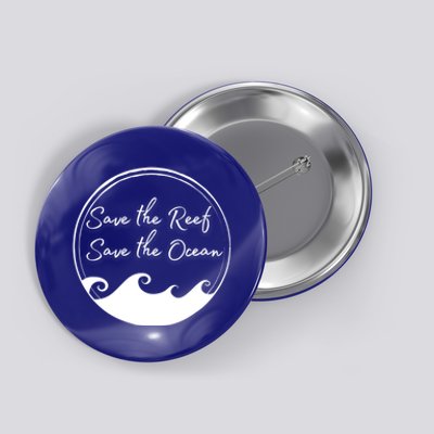 Save The Reef Save The Ocean Gift Button