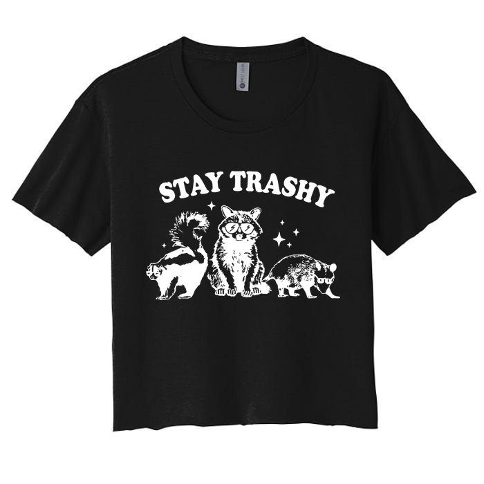 Stay Trashy Raccoon Opossum Skunk Women's Crop Top Tee
