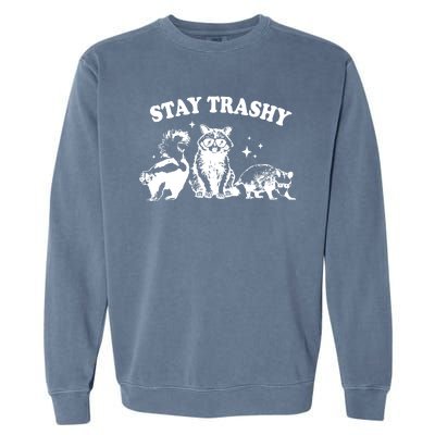 Stay Trashy Raccoon Opossum Skunk Garment-Dyed Sweatshirt