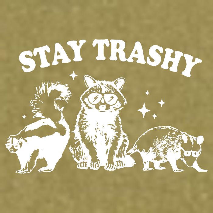 Stay Trashy Raccoon Opossum Skunk Garment-Dyed Women's Muscle Tee