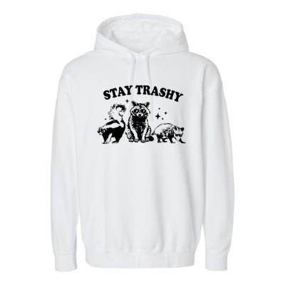 Stay Trashy Raccoon Opossum Skunk Garment-Dyed Fleece Hoodie