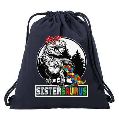 Sistersaurus T Rex Dinosaur Sister Saurus Autism Awareness Drawstring Bag