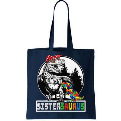 Sistersaurus T Rex Dinosaur Sister Saurus Autism Awareness Tote Bag