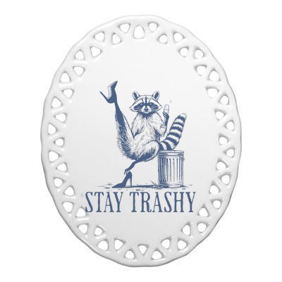 Stay Trashy Raccoon Funny Feminine Halloween Ceramic Oval Ornament