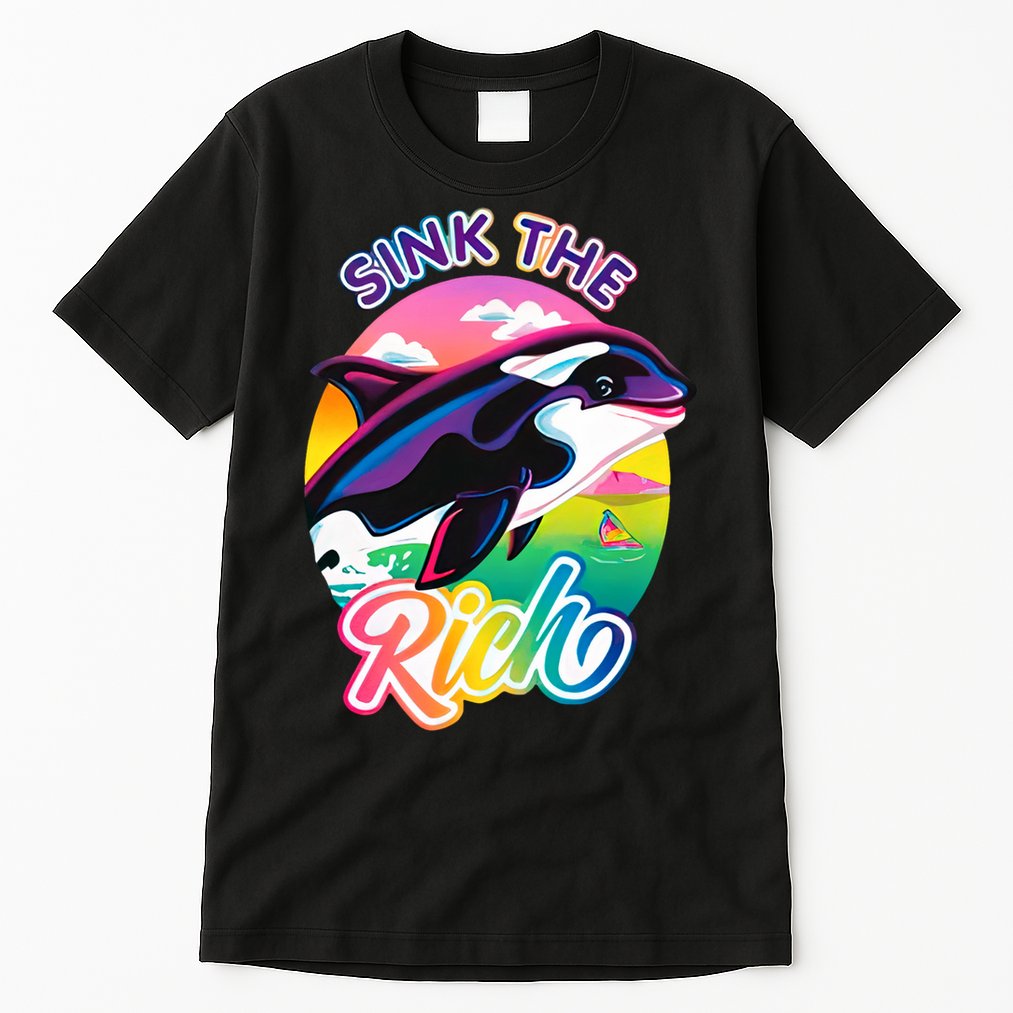 Sink The Rich Gladys Killer Whale The Yacht Sinking Orca Rainbow Tall T-Shirt