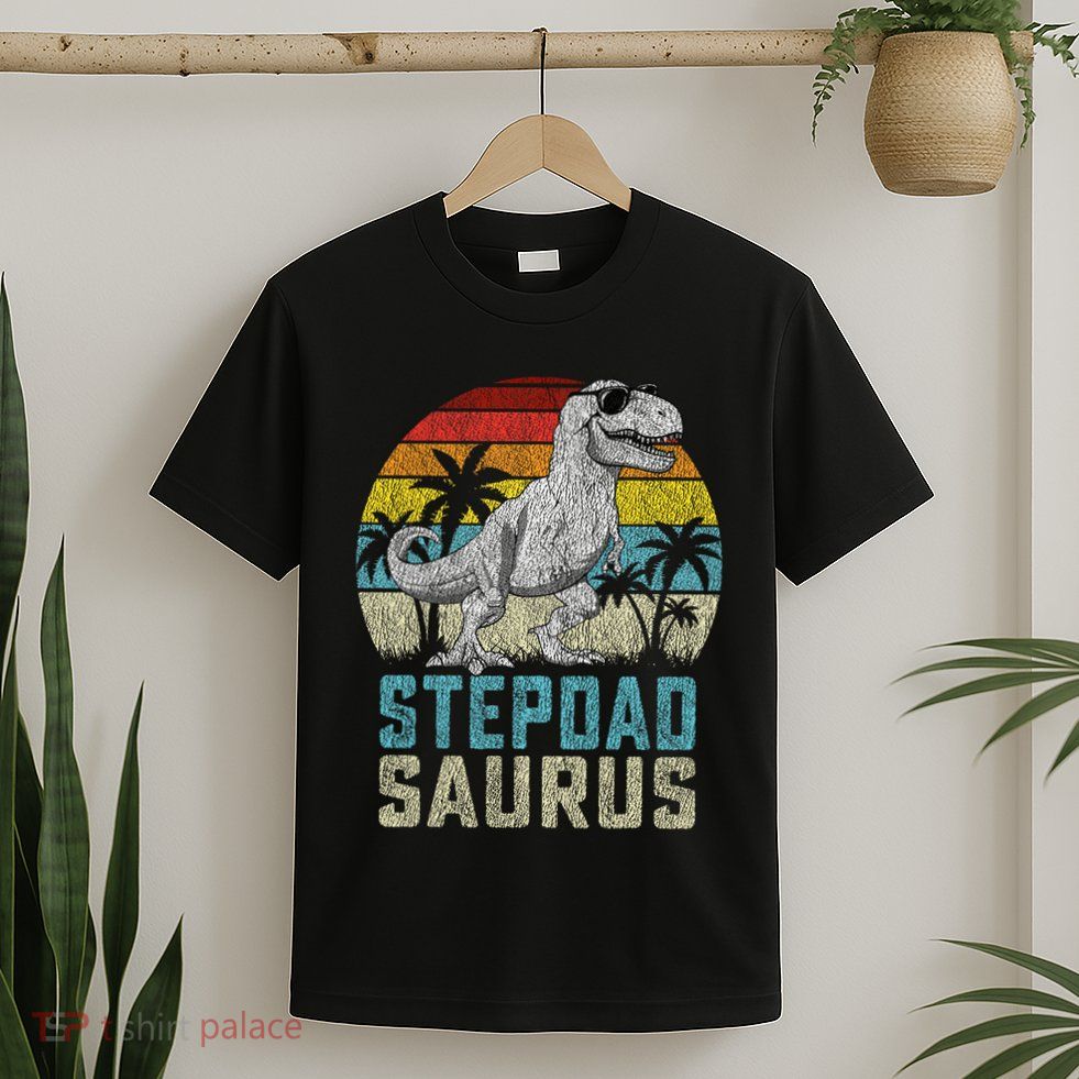 Stepdadsaurus T Rex Dinosaur Stepdad Saurus FatherS Family T-Shirt