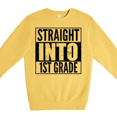 Straight Into 1st Grade Premium Crewneck Sweatshirt