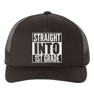 Straight Into 1st Grade Yupoong Adult 5-Panel Trucker Hat