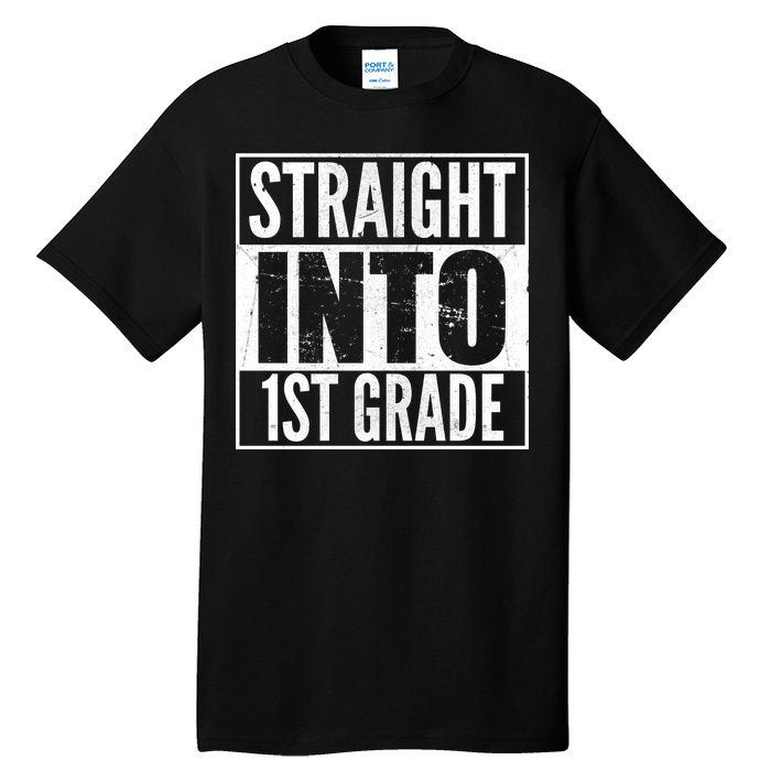 Straight Into 1st Grade Tall T-Shirt