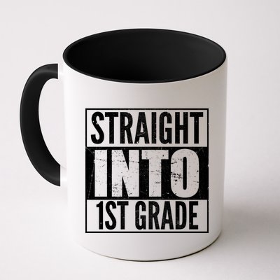 Straight Into 1st Grade Mug