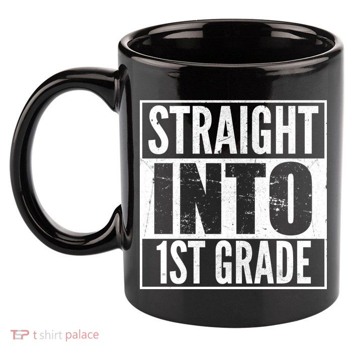 Straight Into 1st Grade 11oz C Handle Ceramic Mug