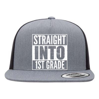 Straight Into 1st Grade Flat Bill Trucker Hat