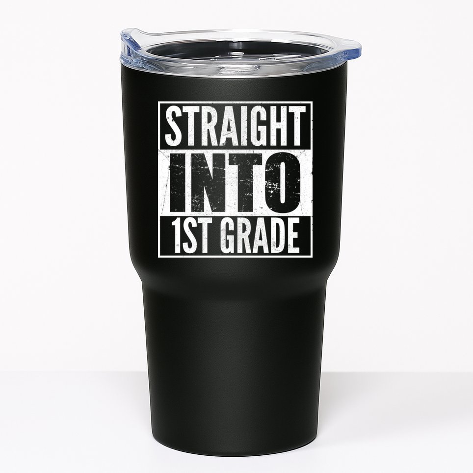 Straight Into 1st Grade Tumbler