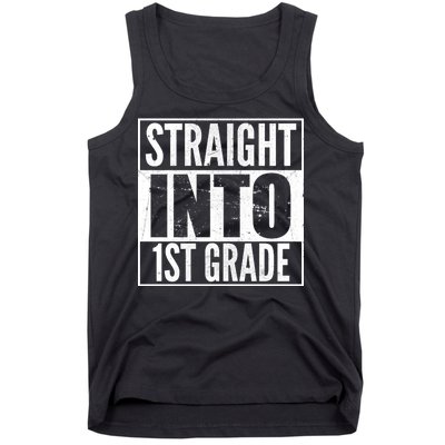 Straight Into 1st Grade Tank Top