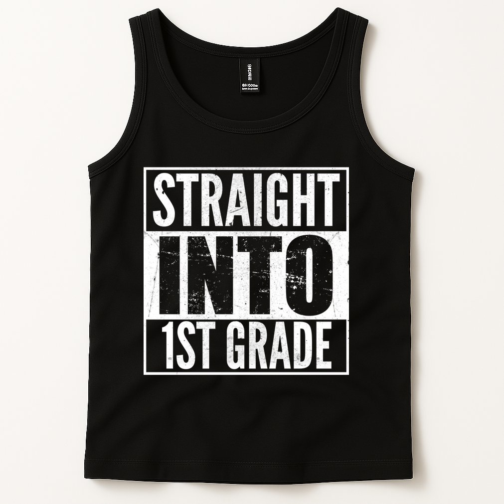 Straight Into 1st Grade Tank Top