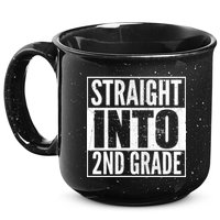 Straight Into 2nd Grade 15oz Campfire Ceramic Mug
