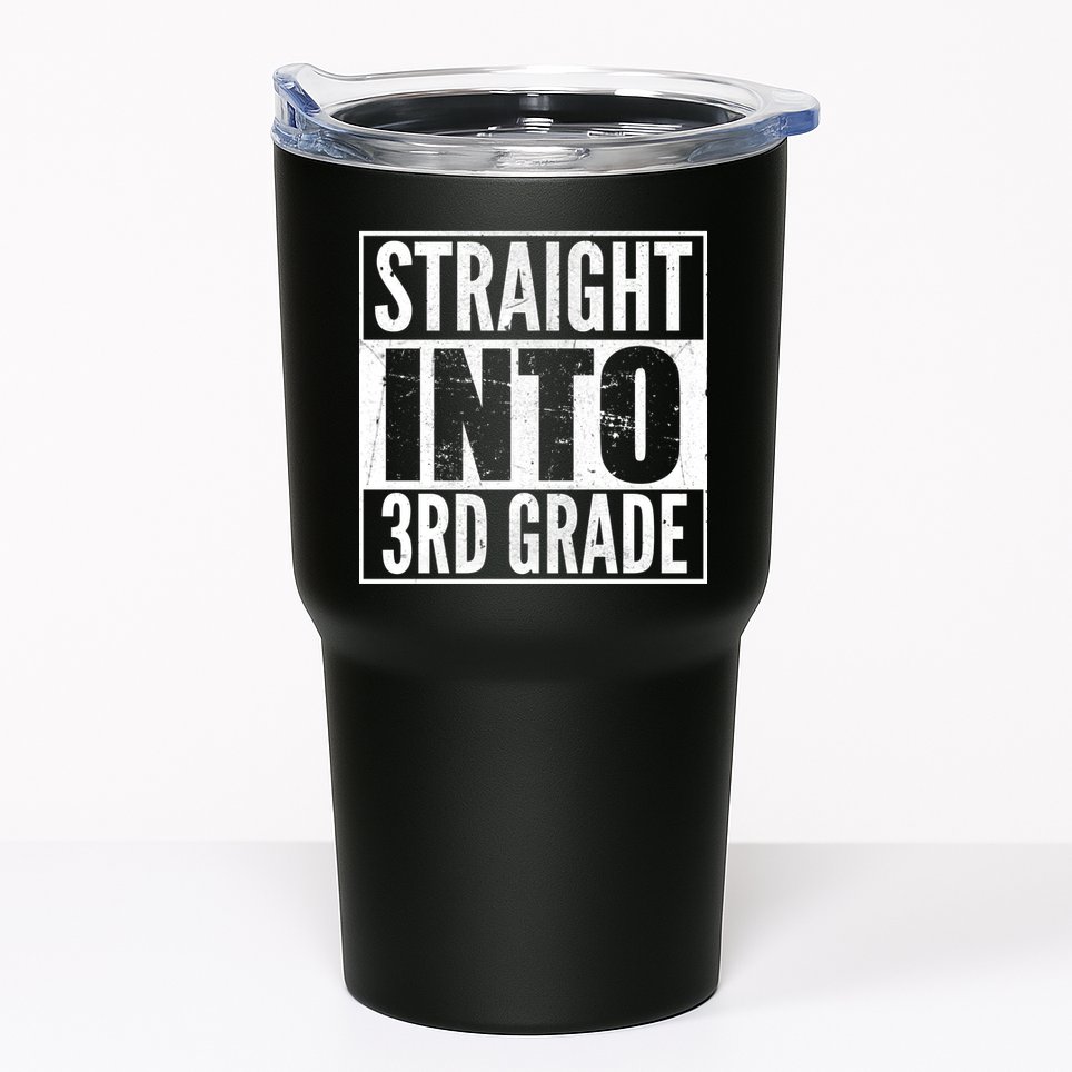 Straight Into 3rd Grade Tumbler