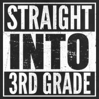 Straight Into 3rd Grade Tumbler