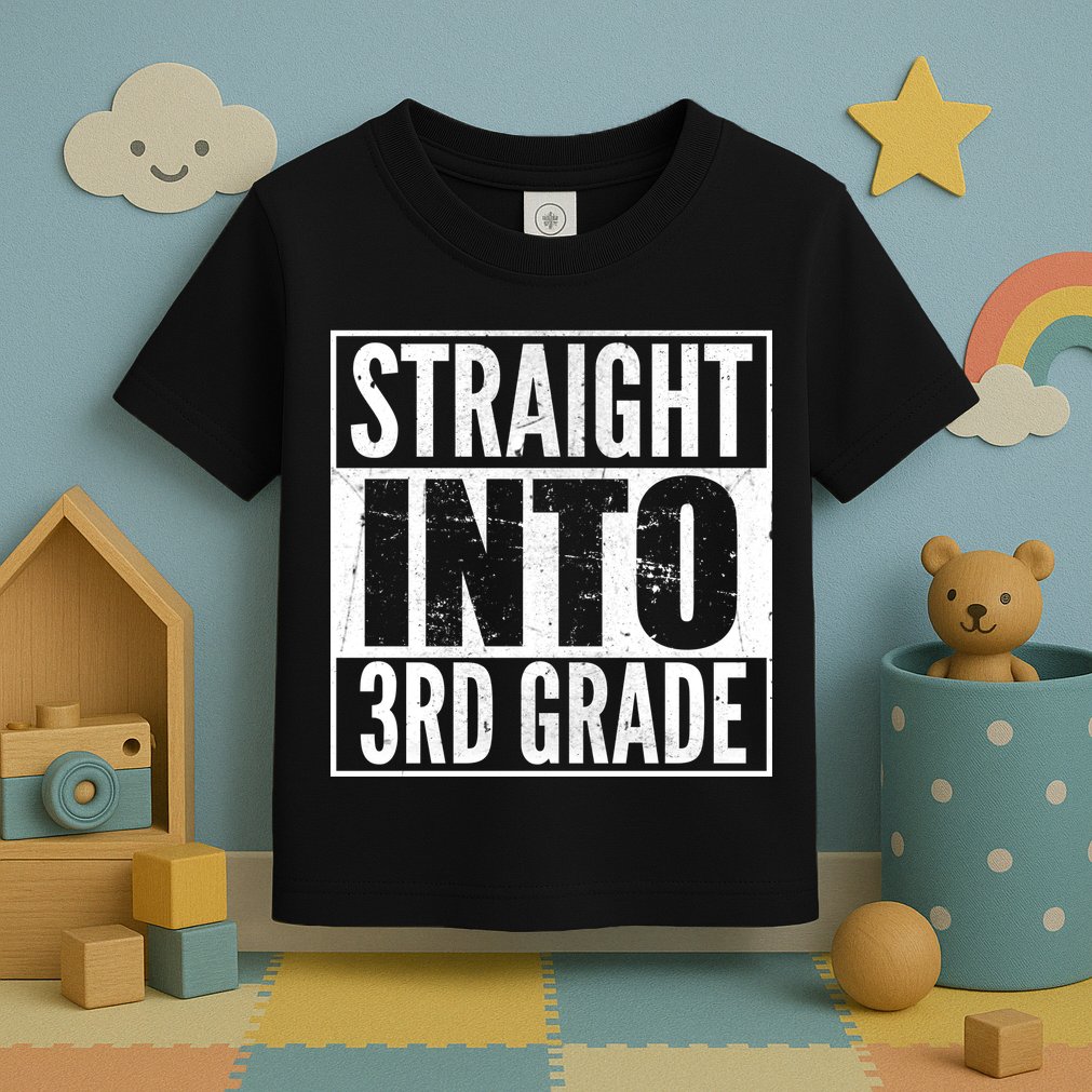 Straight Into 3rd Grade Toddler T-Shirt