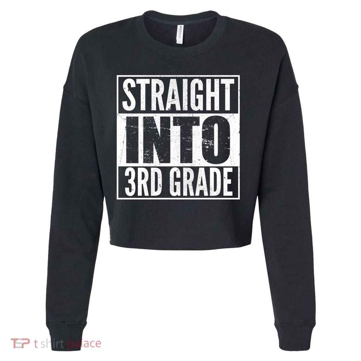 Straight Into 3rd Grade Cropped Pullover Crew