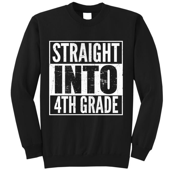 Straight Into 4th Grade Sweatshirt