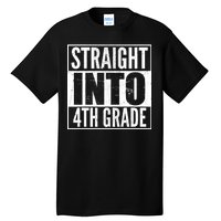 Straight Into 4th Grade Tall T-Shirt