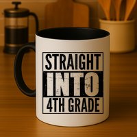 Straight Into 4th Grade Mug