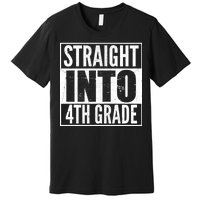 Straight Into 4th Grade Premium T-Shirt