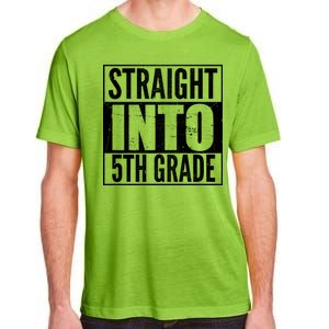 Straight Into 5th Grade Adult ChromaSoft Performance T-Shirt