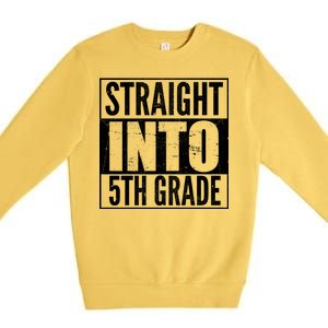 Straight Into 5th Grade Premium Crewneck Sweatshirt