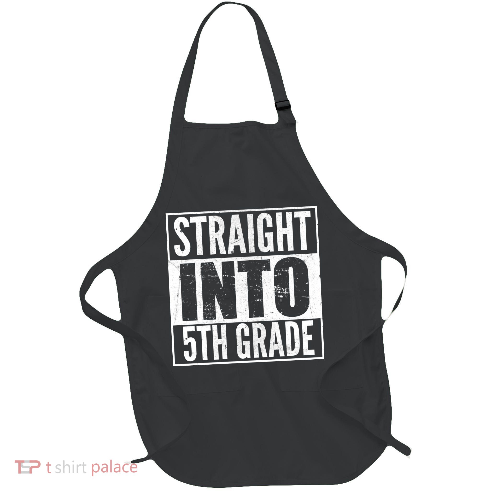 Straight Into 5th Grade Apron