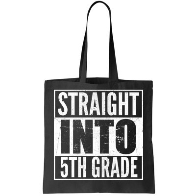 Straight Into 5th Grade Tote Bag