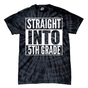 Straight Into 5th Grade Tie-Dye T-Shirt