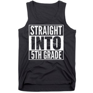 Straight Into 5th Grade Tank Top