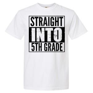 Straight Into 5th Grade Garment-Dyed Heavyweight T-Shirt