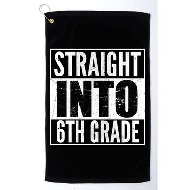 Straight Into 6th Grade Golf Towel