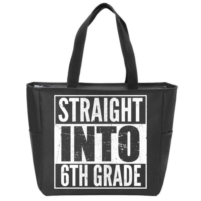 Straight Into 6th Grade Zip Tote Bag